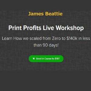 James Beattie - Print Profits Live Workshop