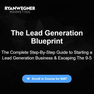 Ryan Wegner - The Lead Generation Blueprint