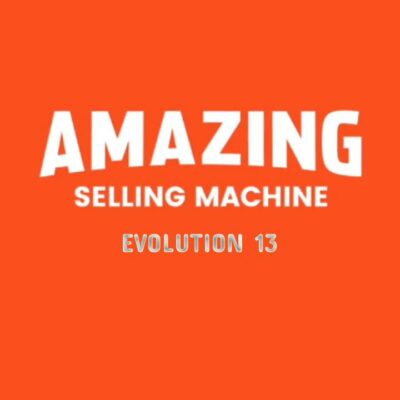 Amazing Selling Machine EVOLUTION ASM13