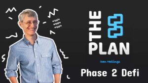 Dan Hollings - The Plan Phase 2 (DeFi) Course