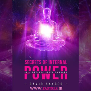 Secrets of Internal Power – Self Defense Supercharger