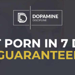 Josh Hudson - Pinnacle of Men - Dopamine Discipline (Quit Porn Mastery)