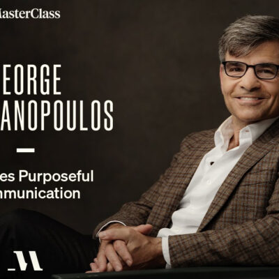 MasterClass – George Stephanopoulos Teaches Purposeful Communication