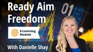 Danielle Shay - Ready Aim Freedom