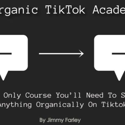 Organic Tiktok Academy by Jimmy Farley