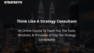Paul Millerd - Think Like A Strategy Consultant