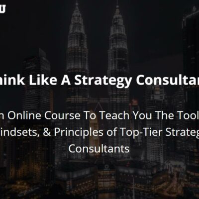 Paul Millerd - Think Like A Strategy Consultant