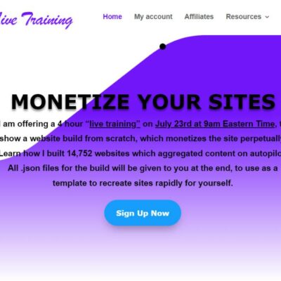 Monetize Your Site - Brad’s Live Training ( July 2022)