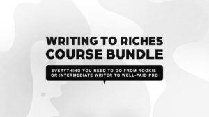 Writing To Riches Course Bundle - Charles Miller