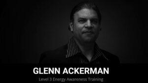 Glenn Ackerman – Level 3 Energy Awareness Training