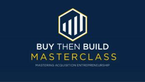 Walker Deibel – Buy Then Build Masterclass