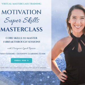 Margaret Lynch Raniere - Motivation Super Skills Masterclass