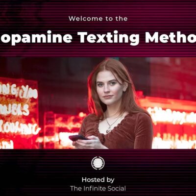 The Infinite Social - The Dopamine Texting Program